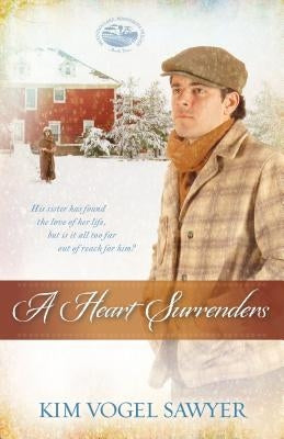 A Heart Surrenders by Sawyer, Kim Vogel