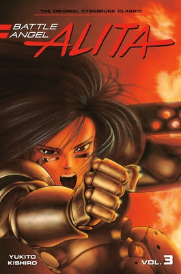 Battle Angel Alita 3 (Paperback) by Kishiro, Yukito