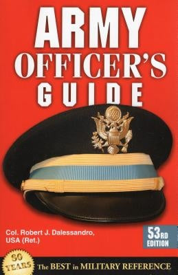 Army Officer's Guide by Dalessandro, Robert J.