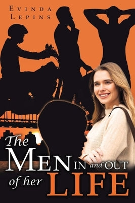 The Men In and Out of Her Life Paperback Proisle Publishing Service
