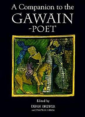 A Companion to the Gawain-Poet by Brewer, Derek