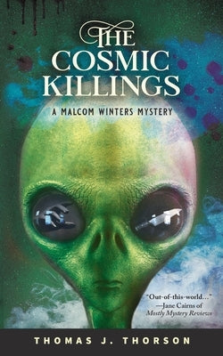 The Cosmic Killings Thomas J. Thorson
