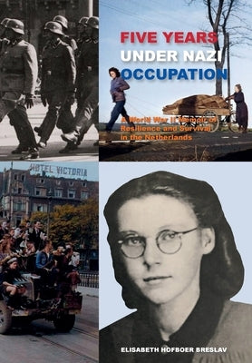 Paperback memoir titled "Five Years Under Nazi Occupation" by Nedvision Publishing, showing the book cover with wartime imagery.