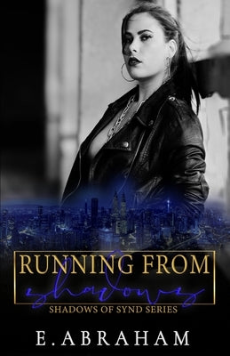 Running From Shadows Paperback Emilia Abraham Publishing
