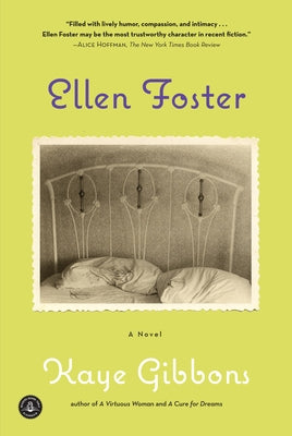 Paperback of Ellen Foster novel by Algonquin Books, featuring the book cover with title and author details.