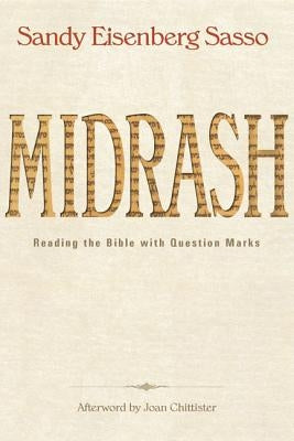 Midrash: Reading the Bible with Question Marks Paraclete Press (MA)