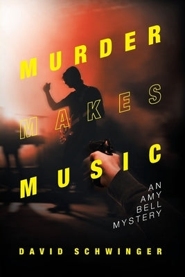 Murder Makes Music: An Amy Bell Mystery Paperback Page Publishing, Inc.