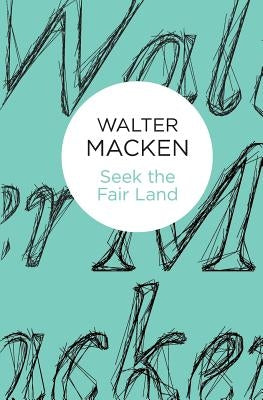 Seek the Fair Land Paperback Policy Press