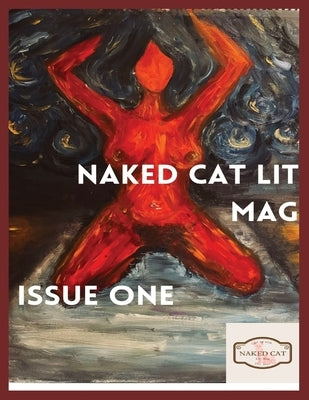 Lit Mag: Issue 1 by Publishing, Nakedcat
