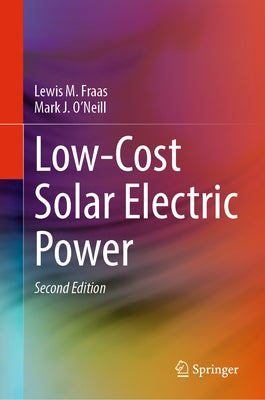 Low-Cost Solar Electric Power by Fraas, Lewis M.