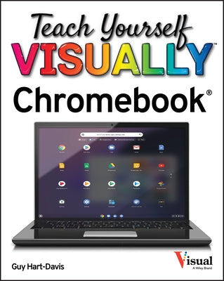 Teach Yourself Visually Chromebook by Hart-Davis, Guy