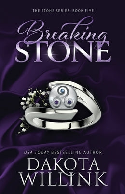 Breaking Stone Paperback Dakota Willink, LLC