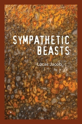 Sympathetic Beasts Paperback Next Page Press