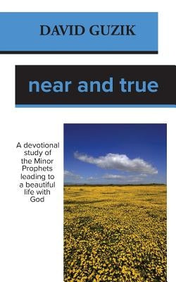 Near and True Paperback Enduring Word Media