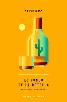 El Fondo de la Botella by Simenon, Georges