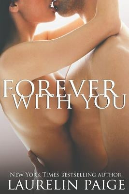 Forever with You by Paige, Laurelin