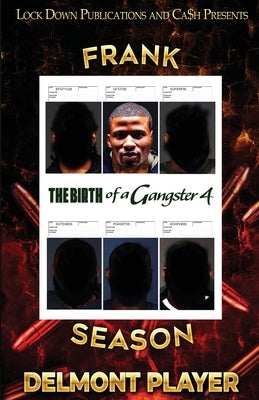 The Birth of a Gangster 4 Paperback Lock Down Publications