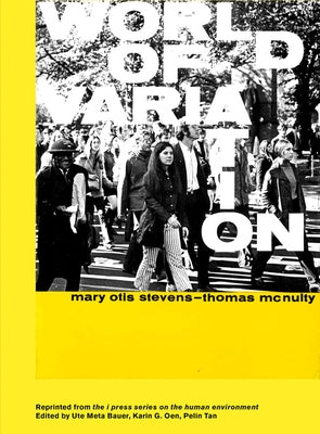 World of Variation: The I Press Series on the Human Environment Paperback Weiss Berlin