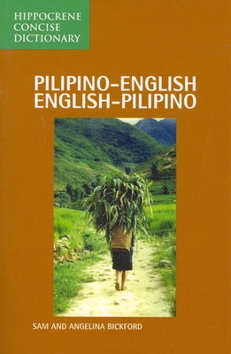 Pilipino-English/English-Pilipino Concise Dictionary by Bickford, Sam