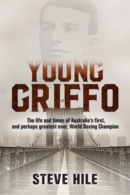 Young Griffo by Hile, Steve