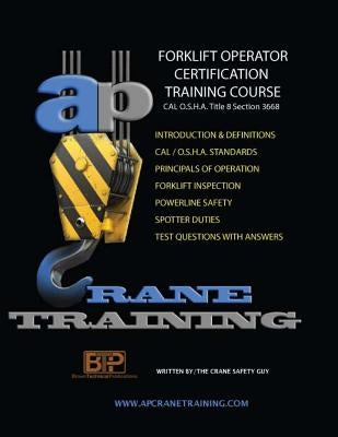 Forklift Operator Certification Training Course by Safety Guy, The Crane