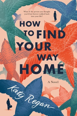How to Find Your Way Home Paperback Berkley Books