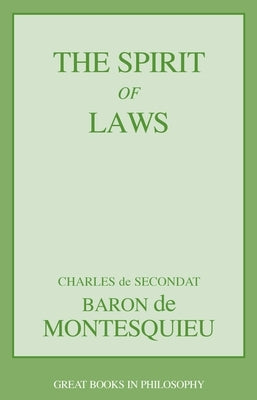 The Spirit of Laws Prometheus Books
