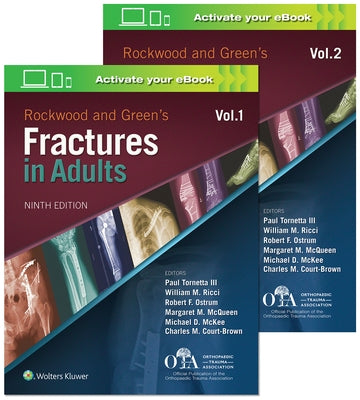 Rockwood and Green's Fractures in Adults by Tornetta, Paul