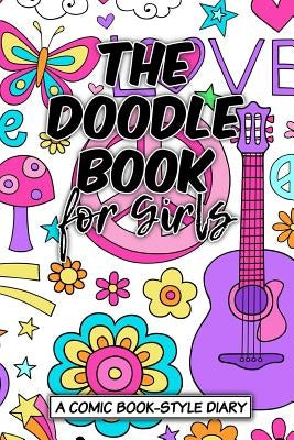 The Doodle Book for Girls by Sketchbooks, Art Journaling