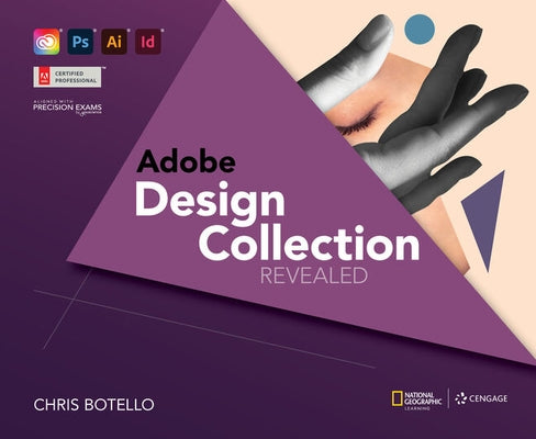 Adobe Design Collection Revealed, 2nd Student Edition by Botello, Chris