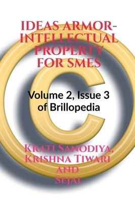 Paperback book titled "Ideas Armor: Intellectual Property for SMEs" by Notion Press, featuring a cover with abstract design and title text.