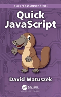 Quick JavaScript Paperback CRC Press