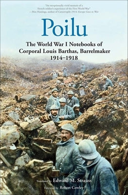 Paperback of Poilu: The World War I notebooks by Yale University Press, featuring handwritten pages and historical wartime notes.