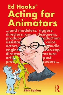 Acting for Animators by Hooks, Ed