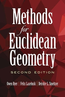 Methods for Euclidean Geometry: Second Edition Paperback Dover Publications
