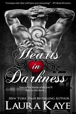 Hearts in Darkness by Kaye, Laura