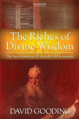 The Riches of Divine Wisdom Paperback Myrtlefield House