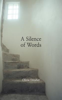 A Silence of Words Paperback Independently Published