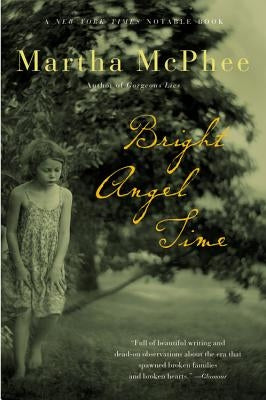 Bright Angel Time Paperback Mariner Books