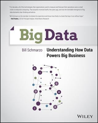 Big Data: Understanding How Data Powers Big Business Paperback Wiley