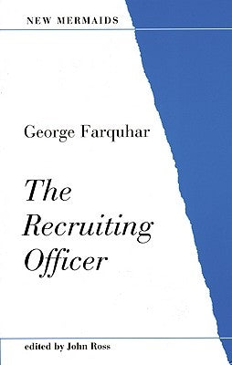 The Recruiting Officer by Farquhar, George