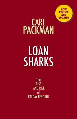 Loan Sharks the Rise and Rise of Payday Lending Paperback Searching Finance Ltd