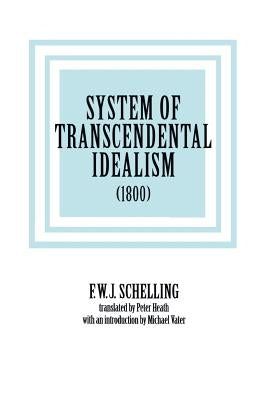 System of Transcendental Idealism (1800) Paperback University of Virginia Press