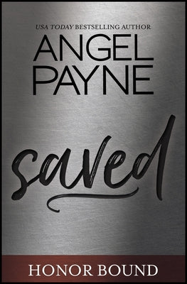 Saved: Volume 1 by Payne, Angel