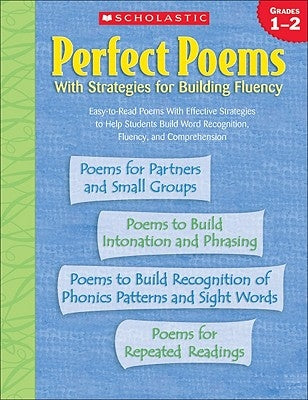 Perfect Poems with Strategies for Building Fluency: Grades 1-2 Paperback Scholastic Teaching Resources