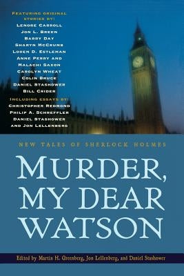 Murder, My Dear Watson: New Tales of Sherlock Holmes Paperback Running Press Adult