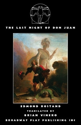 The Last Night of Don Juan by Rostand, Edmond