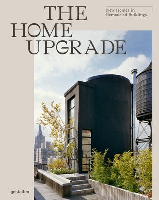 The Home Upgrade by Gestalten