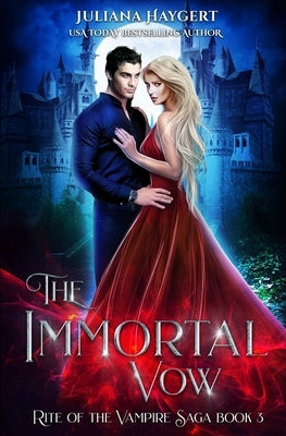 The Immortal Vow Paperback Juliana Haygert