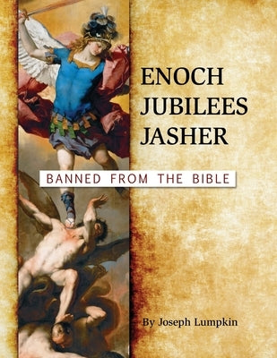 Enoch, Jubilees, Jasher: Banned from the Bible Fifth Estate Publishing